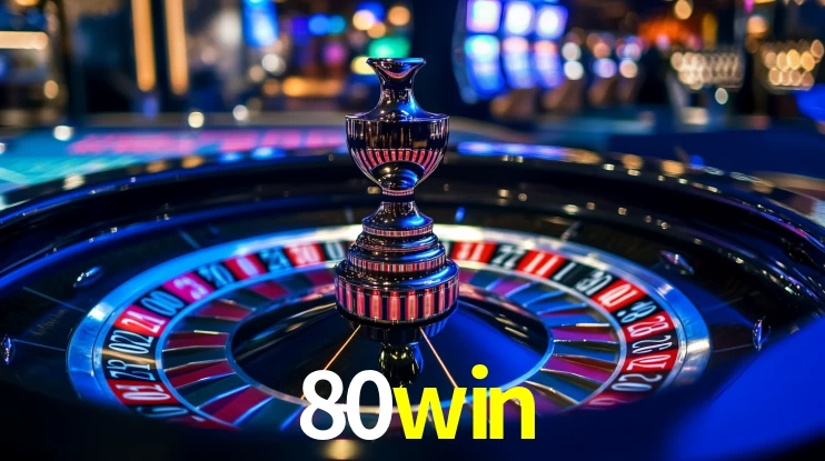 80win - CASSINO SLOTS JOGOS - 80win.com