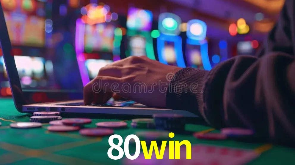 Apostas Esportivas na 80win: Um Guia Completo