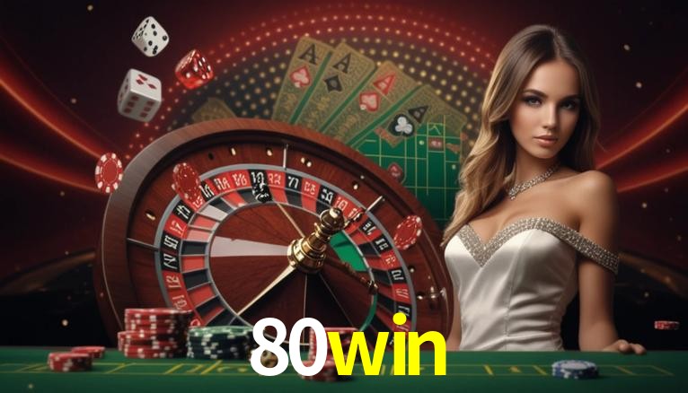 Bonus Features 80win